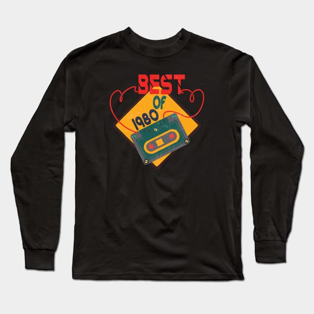 Best Of 1980 40th Birthday Gifts Cassette Vintage, Gift for 40 Year Old, Classic 1980 40th Birthday, Best of 1980 Vintage 40th Birthday, Tape Cassette Best Of 1980 Long Sleeve T-Shirt by wiixyou